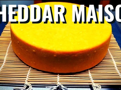 Comment faire du fromage CHEDDAR à la maison? (Recette complète avec TOUTES les étapes)