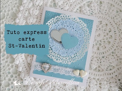 Tuto express "Carte Saint-Valentin"