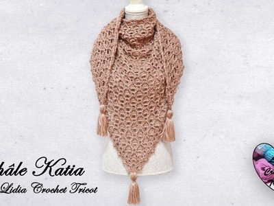 Châle "Katia" Crochet Relief "Lidia Crochet Tricot" tutoriel facile