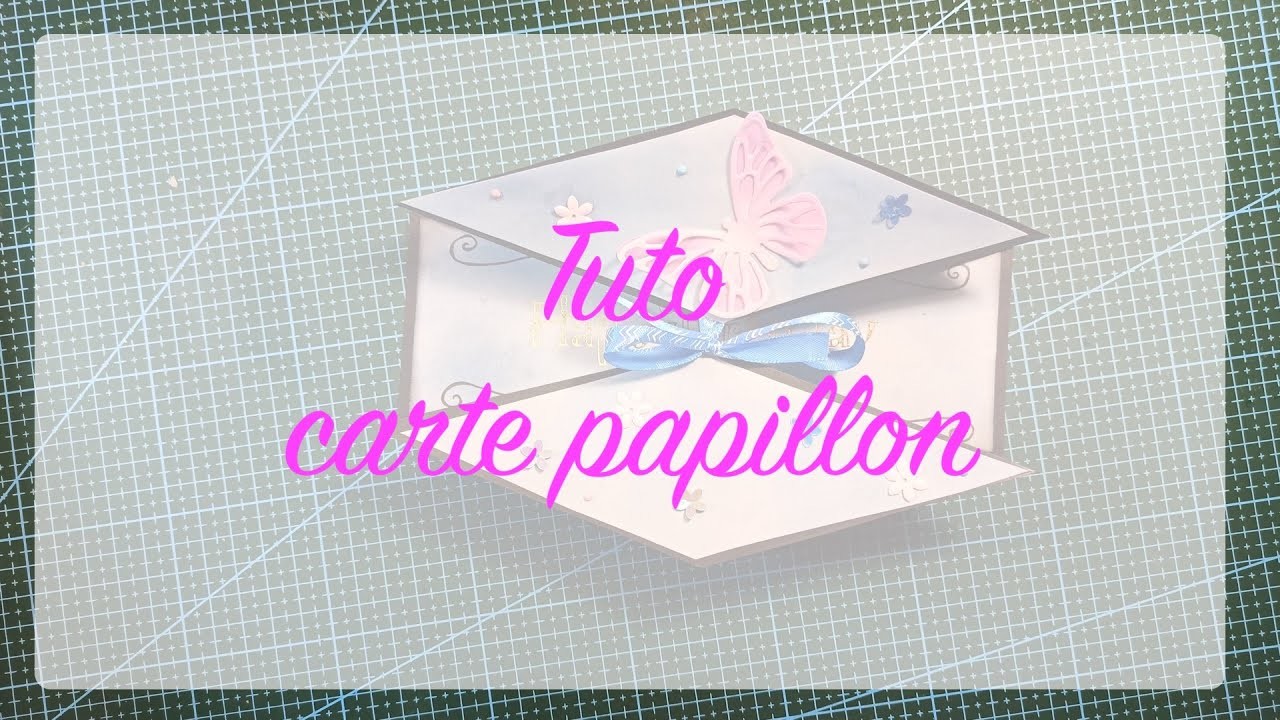 Tuto carte papillon