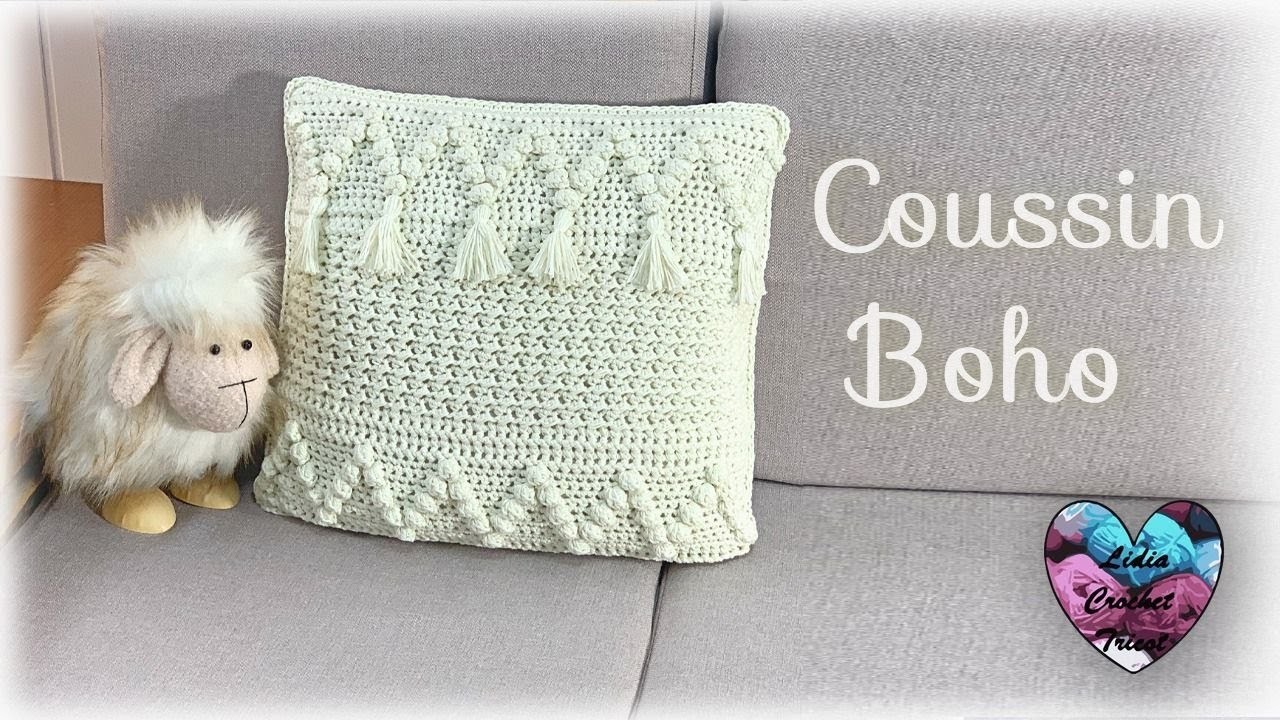 Coussin "BOHO" Crochet Bohème "Lidia Crochet Tricot" Tutoriel Facile