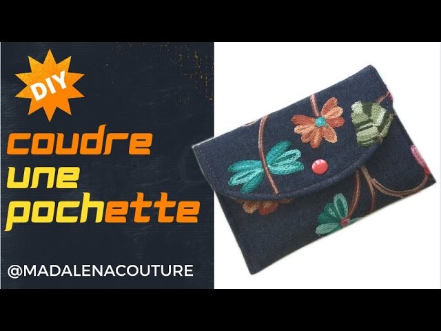 Coudre une pochette - Tuto Couture Madalena