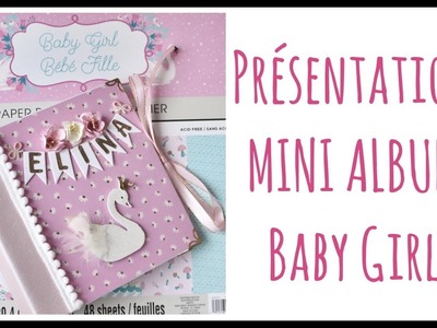 PRESENTATION MINI ALBUM "BABY GIRL"
