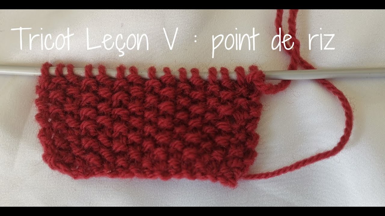 Au tricot Le point de riz facile