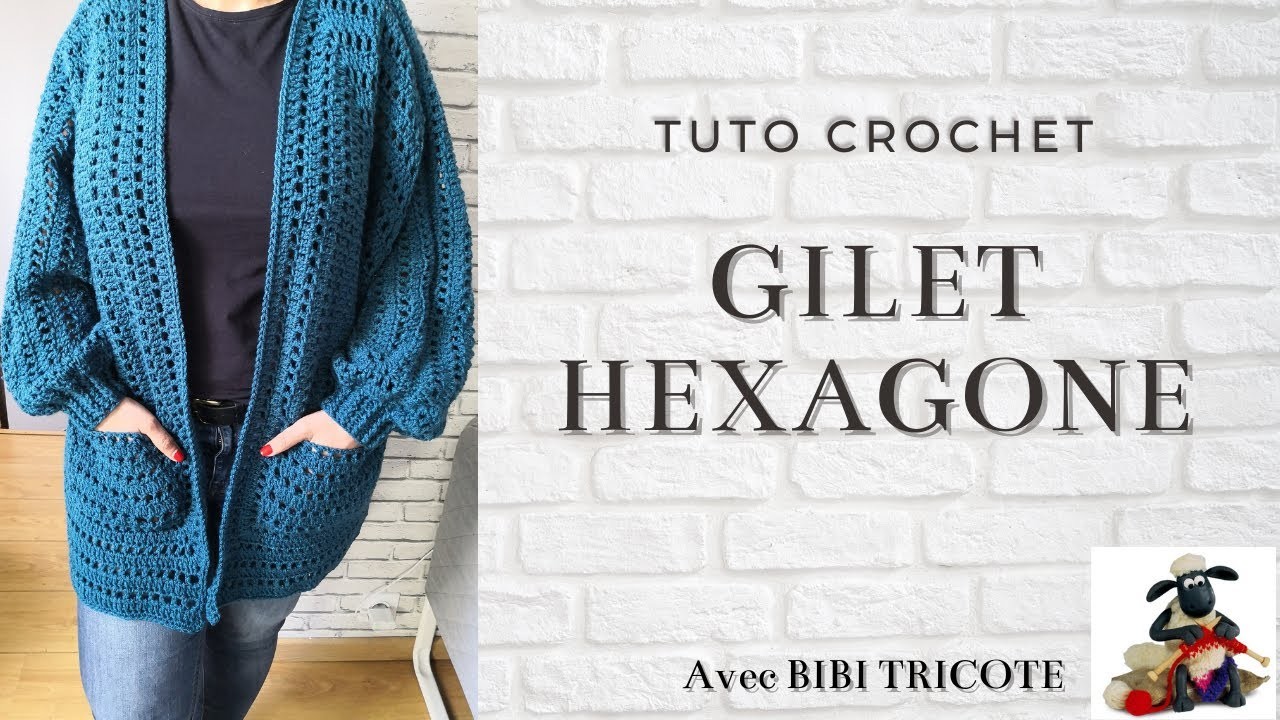 TUTO CROCHET -  GILET HEXAGONE AU CROCHET