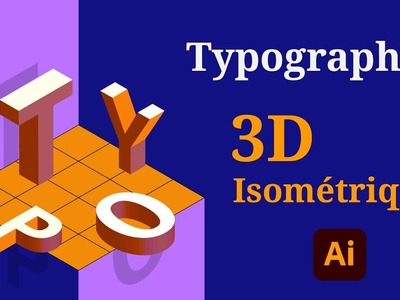 Comment faire des lettrages en 3D isométrique dans Illustrator