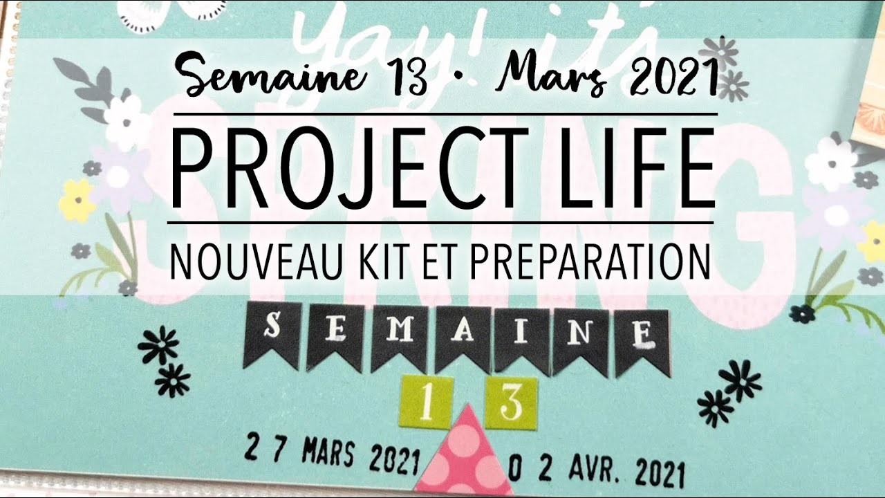 [Scrapbooking] - Project Life 23x30 - Semaine 13 - Préparer et organiser son matériel