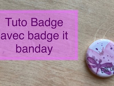 Astuces création de badge avec la « badge it » de Banday sans Button press scrapbooking diy