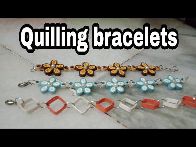 DIY bracelets || quilling bracelet || paper crafts ||diywithkavya