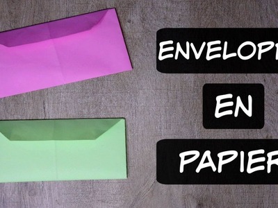 Enveloppe en Papier - Origami