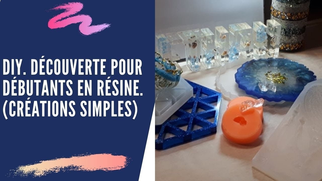 #66. DIY |  Découvertes pour débutants résine.