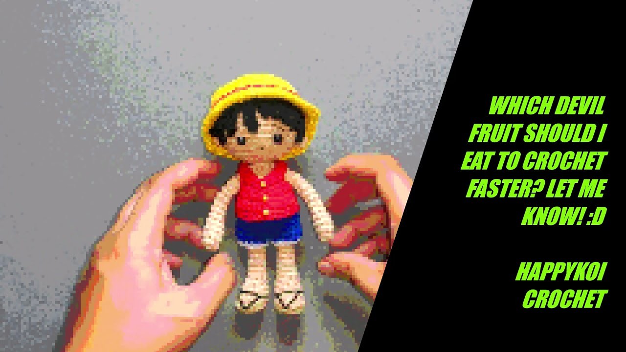 Luffy Amigurumi Teaser