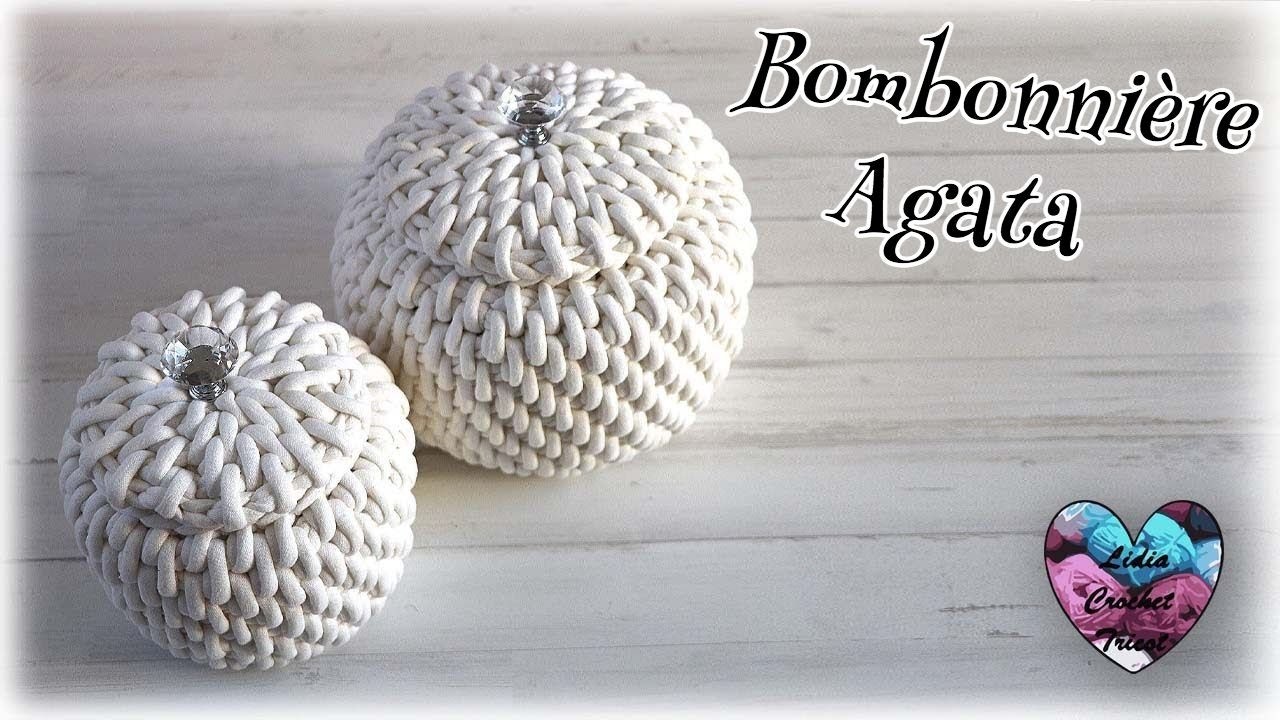 Bonbonnière "AGATA" Crochet "Lidia Crochet Tricot" Boîte, Corbeille, Panier Crochet