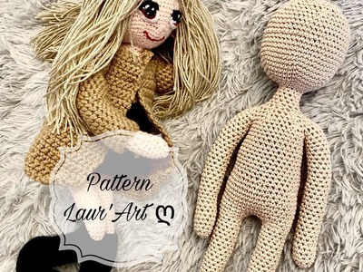 Poupée dolls au Crochet  ???? | Turoriel poupée amigurumi | Partie 1.2 | Pattern Français | Laur’Art ღ