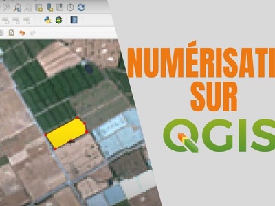 Tuto QGIS : Numérisation | digitalisation