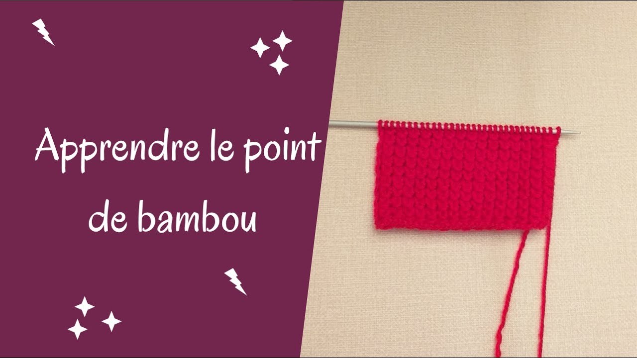 Apprendre le point de bambou au tricot