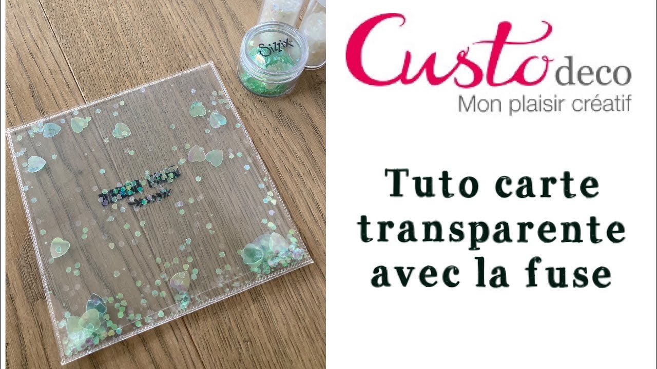 Tuto carte 100% transparente avec la fuse tool et du rodohide DT Custodeco