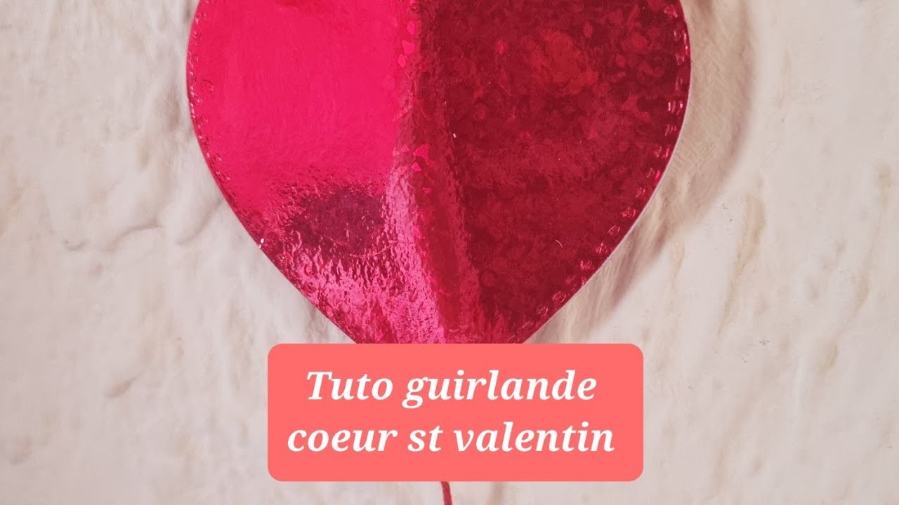 Tuto guirlande cœur #simple #stvalentin