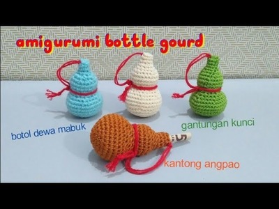 Amigurumi labu botol.crochet bottle gourd