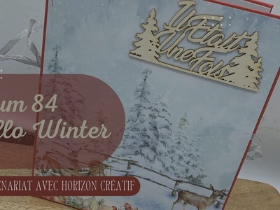 [ALBUM 84] HELLO WINTER en partenariat avec @HorizonCreatif