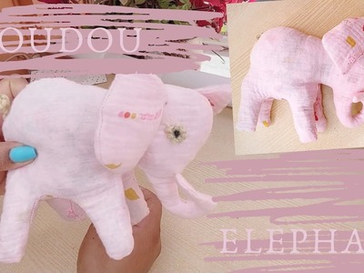 COUDRE UN DOUDOU ÉLÉPHANT TUTO.COUTURE
