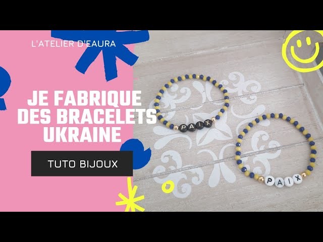 TUTO ???? Je fabrique des bracelets Ukraine