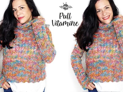 Crochet Pull "Vitamine" | Tuto crop pull | Oversize facile