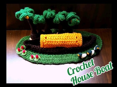 Crochet House Boat