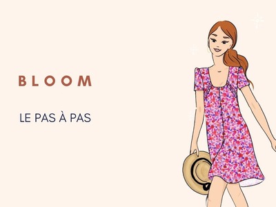 TUTO COUTURE: coudre la blouse ou robe Bloom