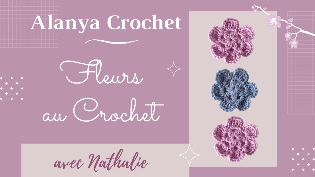 Petites Fleurs au Crochet n° 2 : Jolies et Faciles à réaliser !