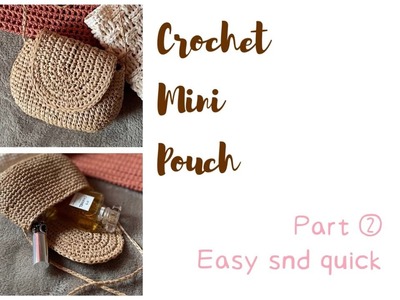 Crochet mini pouch Part ②. かぎ針編みミニポーチPart ②.鈎編迷你手袋.#かぎ針編み #crochetbag
