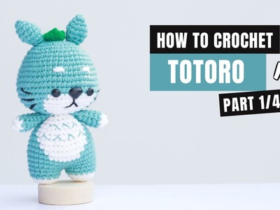 #292 | Totoro Ghibli Amigurumi Free Pattern (1.4) | How To Crochet Amigurumi Character | @AmiSaigon