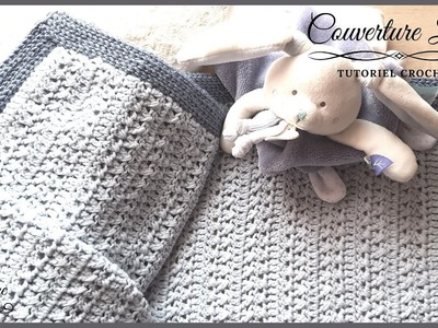 #244 Crochet: Tutoriel Couverture Naissance  Louis - FACILE & RAPIDE! - Maïlane- #LidiaCrochetTricot