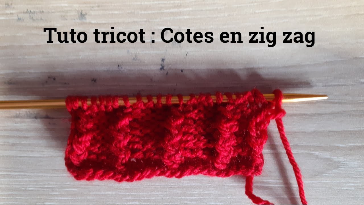 Tuto cotes en zig zag au tricot