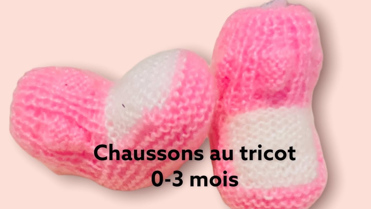 Tuto tricot chaussons facile au tricot bébé taille naissance 0-3 mois .