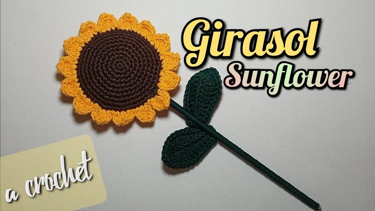 Girasol a crochet (flor) | Crochet sunflower