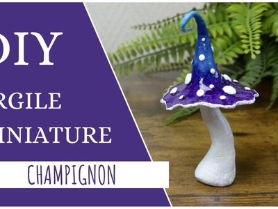 Champignon en Argile.Clay mushroom #1