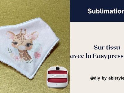 Comment sublimer sur du tissu avec la Easypress Cricut? ( Sawgrass )