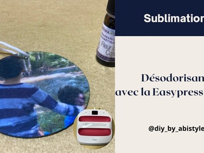 Comment sublimer un désodorisant avec la Easypress Cricut ? ( Sawgrass )