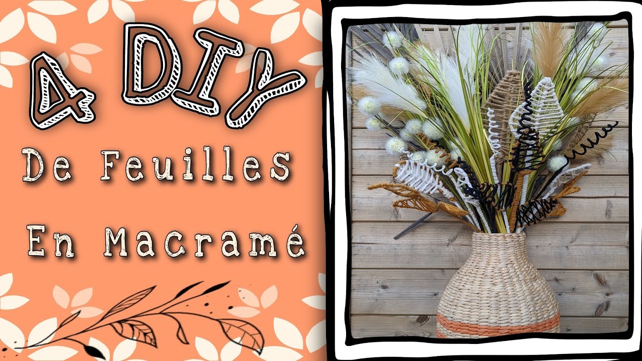 4 TUTOS : Comment réaliser des Feuilles en Macramé ? DIY FACILE !