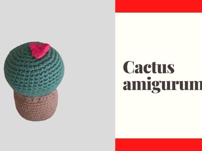 Cactus tejido a crochet paso a paso