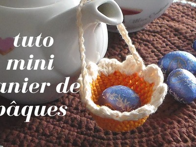 Tuto mini panier de pâques