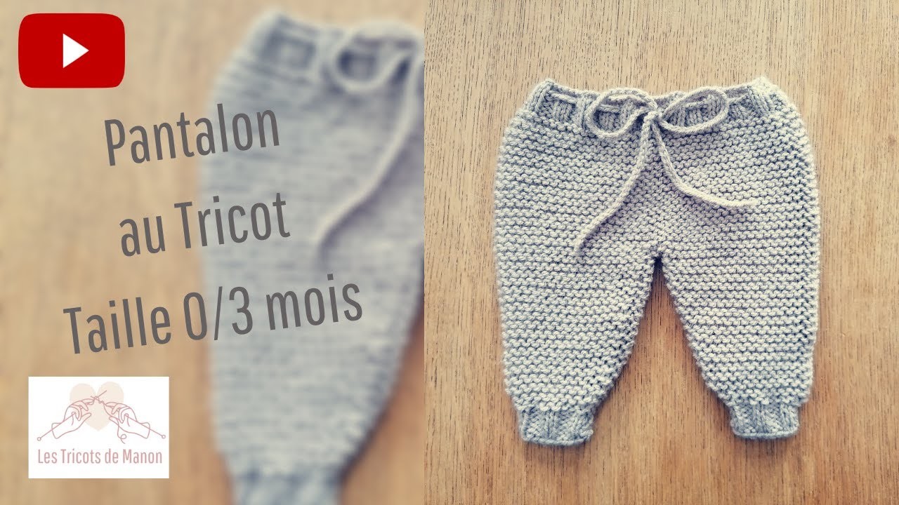 Pantalon bébé 0.3 mois au tricot