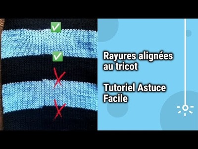 Rayures alignées au tricot Tutoriel | Astuce tricot Facile, Utile et Rapide