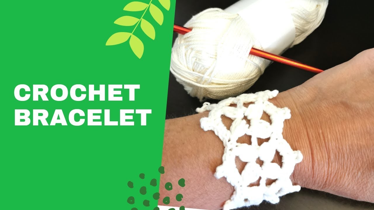 Tutoriel bracelet au crochet