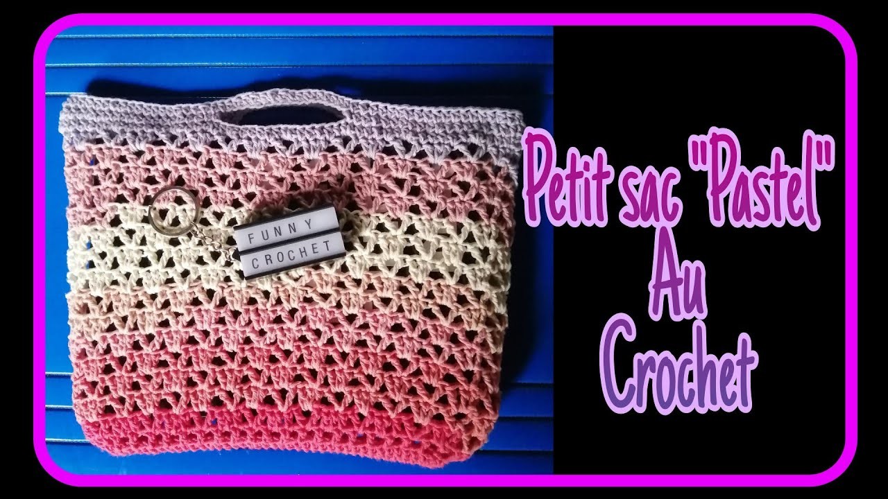 CROCHET Petit sac "Pastel"