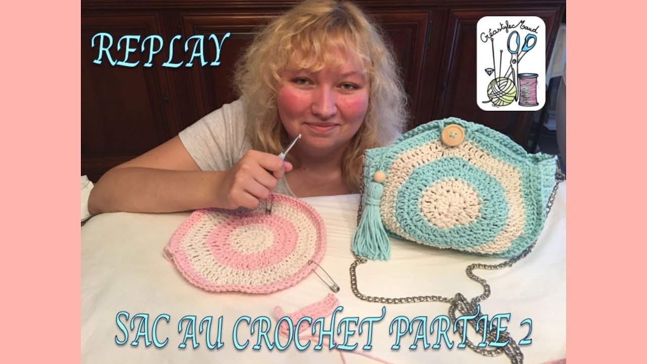 TUTO CROCHET - Réalisation d'un sac partie 2