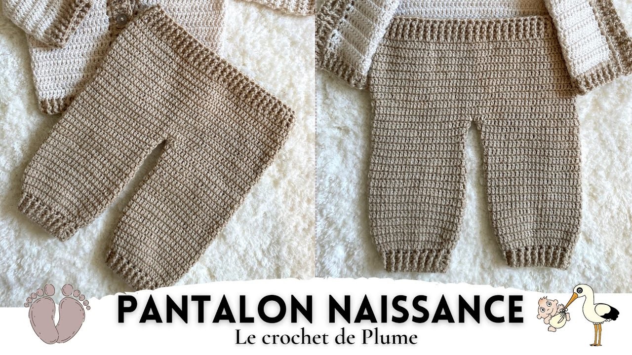 Comment faire une pantalon naissance au crochet - Facile, Rapide, économique - Pas à pas en français