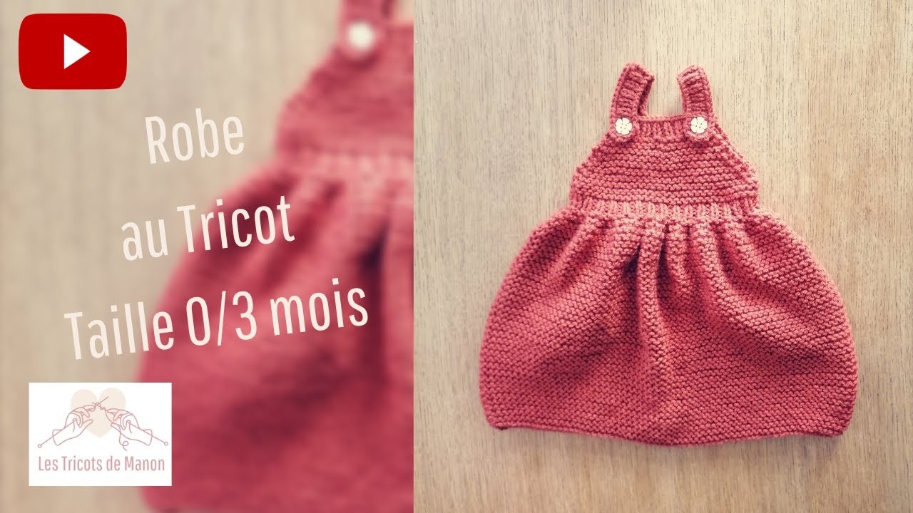 Robe bébé 0.3 mois au tricot