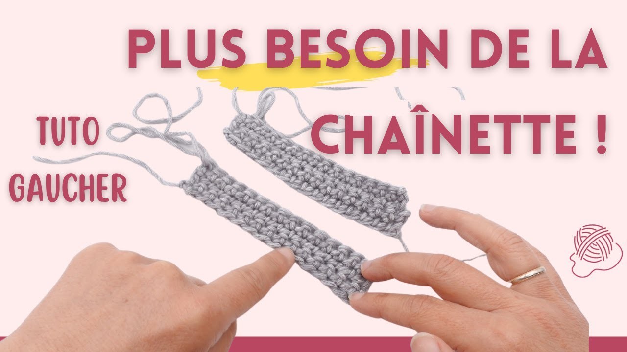 ???? TUTO GAUCHER - Comment faire un rang de mailles serrées sans chainette ? Astuce crochet